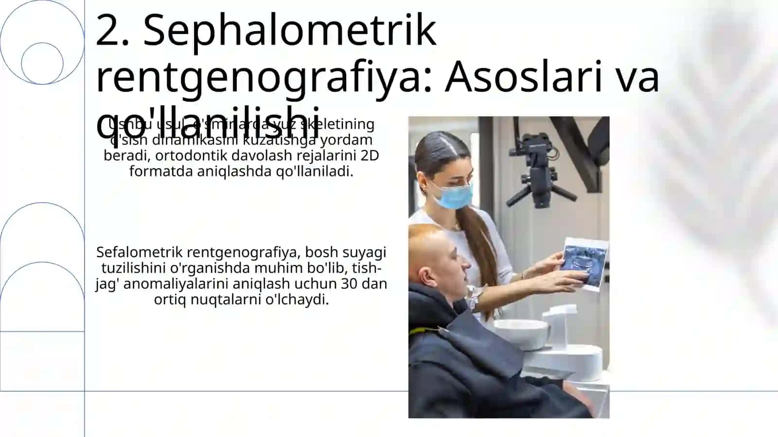 Ortodontik bemorlarni rentgenologik tekshirish usullarini o‘rganish 4