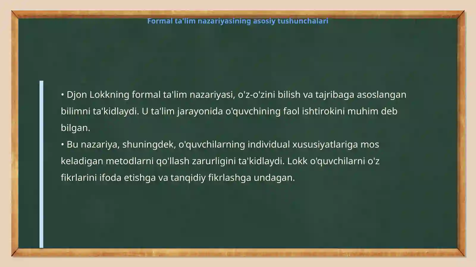 Formal ta'lim nazariyasiga Djon Lokk ( XVII ASR) 4