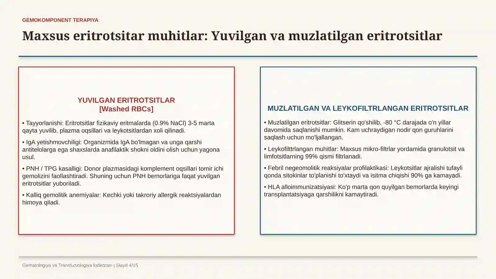 Qon kasalliklarida gemokomponent terapiya — ko‘rsatmalar, gemokomponentlar turlari, transfuzion prin 4