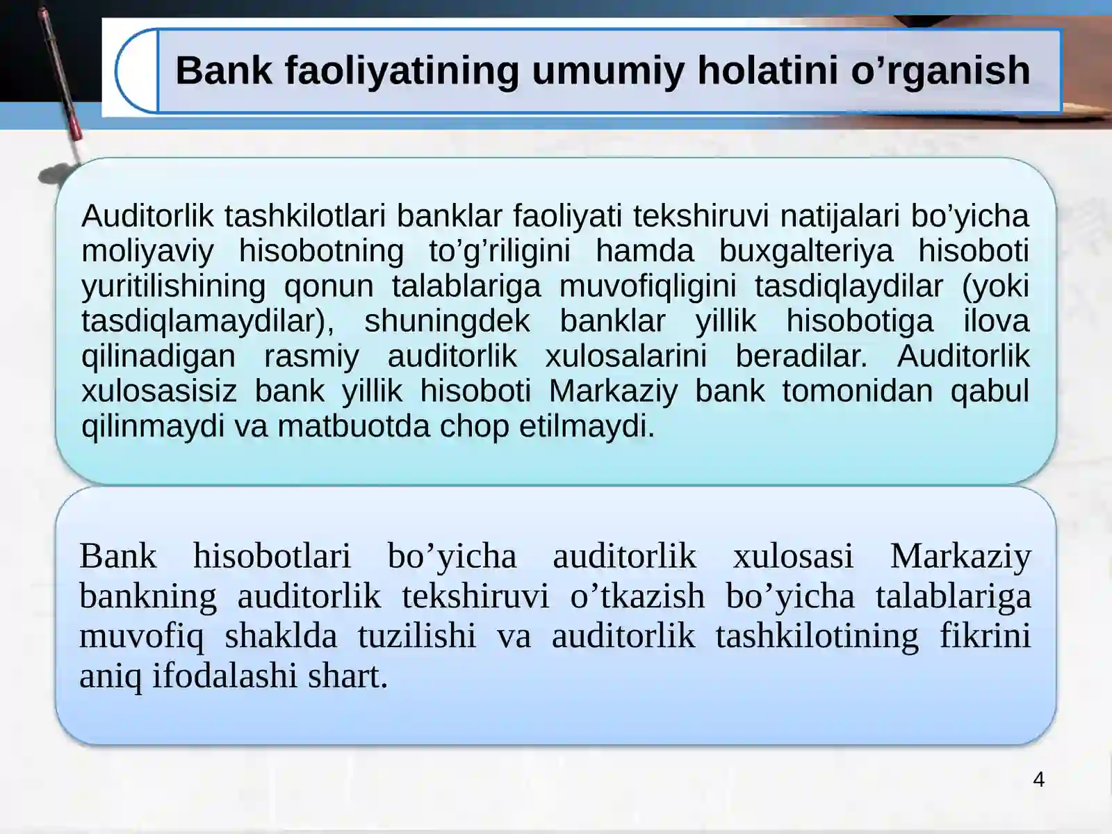 Banklarda auditorlik tekshiruvlari bo‘yicha buxgalteriya hisobi 4