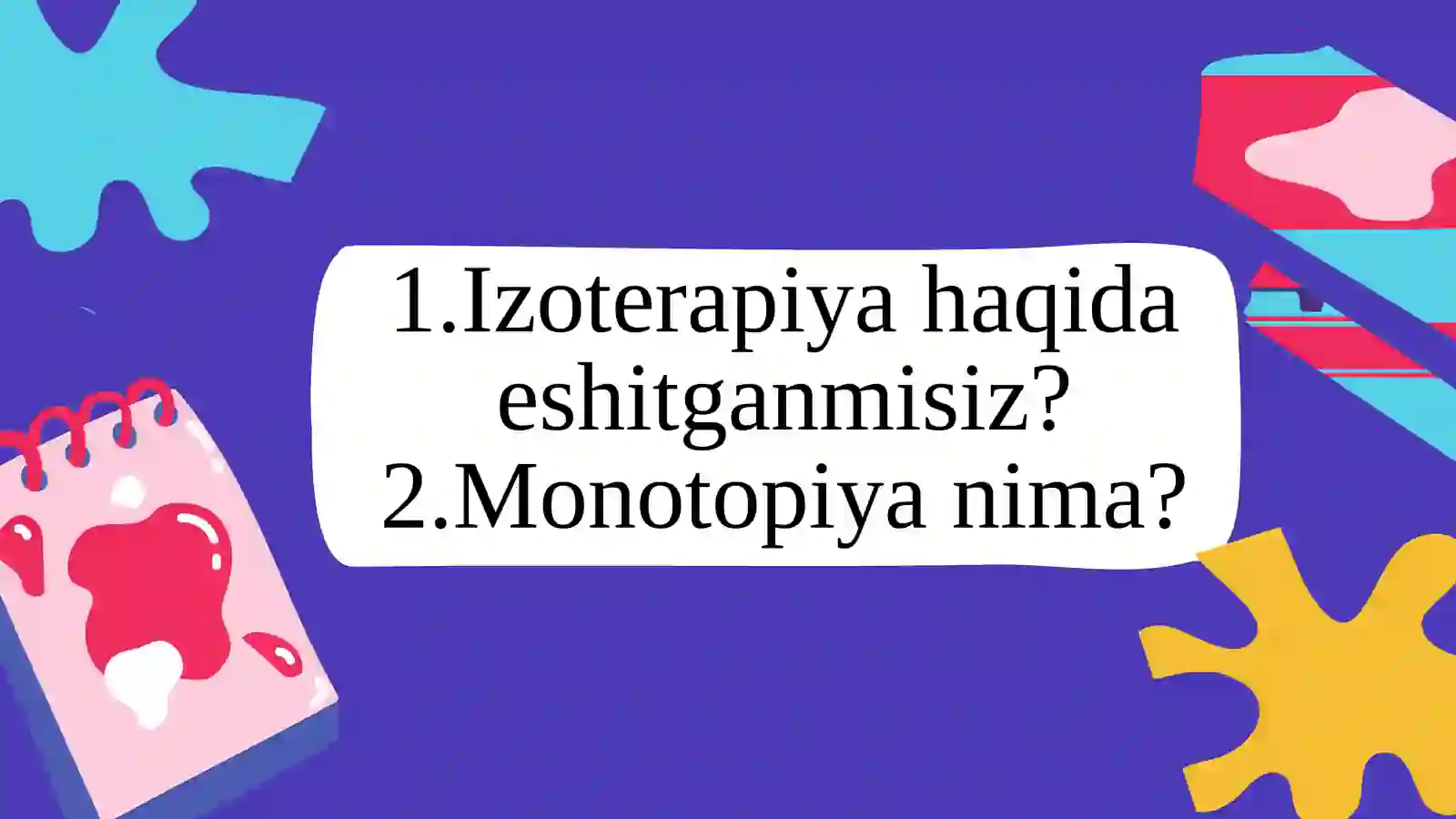 Izoterapiya va monotopiya 4