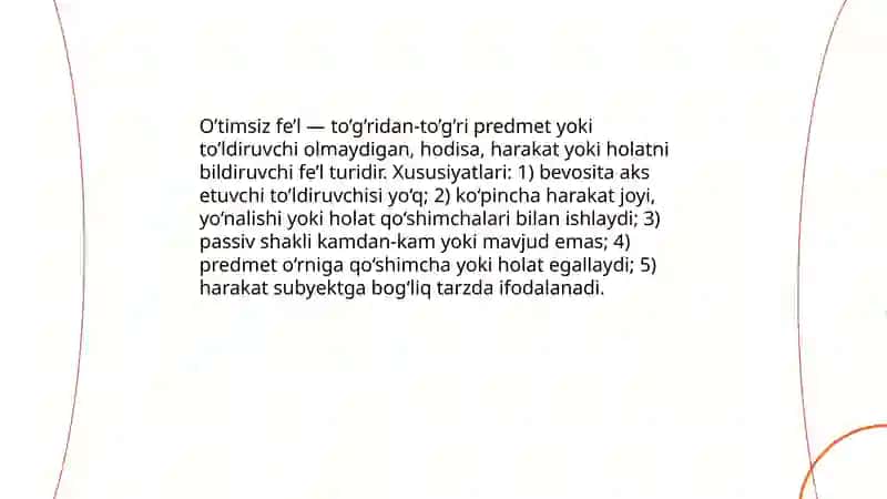 O’timli va o’timsiz fe’llar. Bo’lishli va bo’lishsiz fe'llar 4