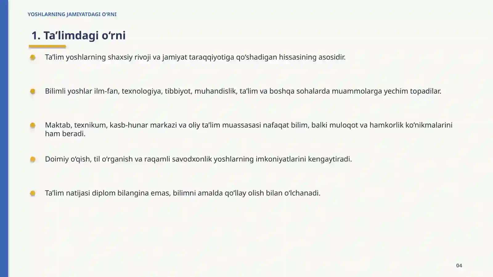 YOSHLARNING JAMIYATDAGI O‘RNI 4