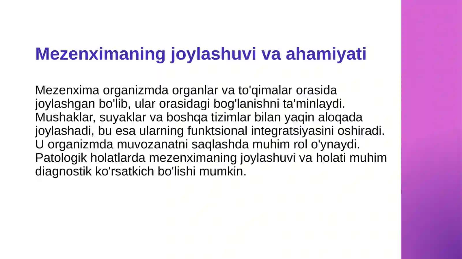 Mezenximaning tuzulishi va ahamiyati 4