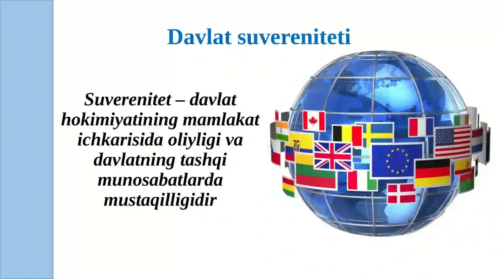 DAVLAT SUVERENITETI,  TASHQI SIYOSAT, MUDOFAA VA XAVFSIZLIKNING KONSTITUTSIYAVIY ASOSLARI 4