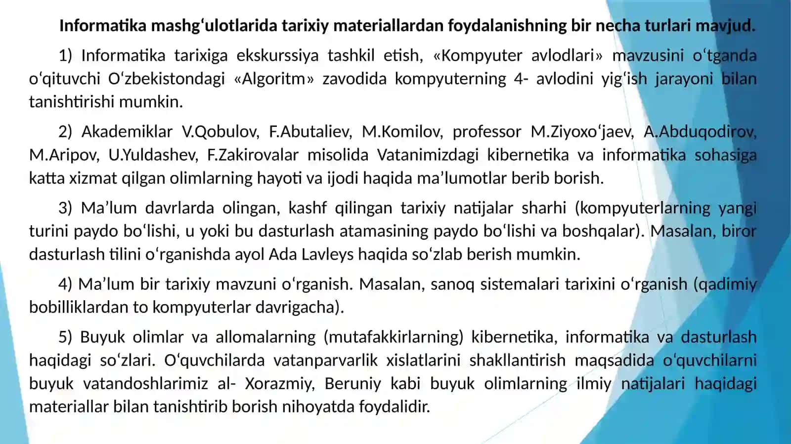 O‘qitishning didaktiktamoyillarini yaratishg‘oyalari 4