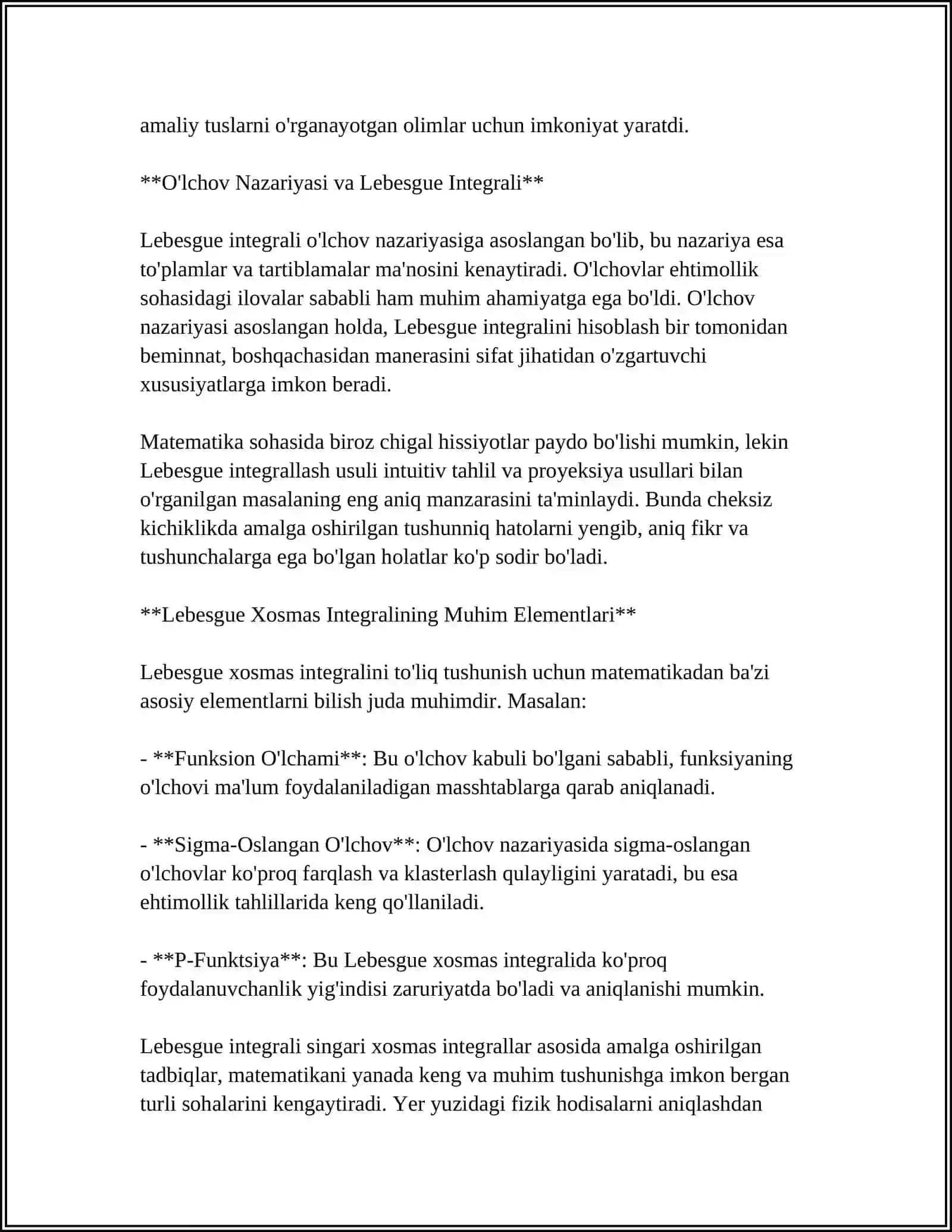 XOSMAS INTEGRAL.CEGARALARI CHEKSIZ XISMOS INTEGRALLAR.CHEGARALANMAGAN FUNKSIYALARNING HOSMOS INTEGRALLARI.XOSMOS INTEGRALLARINING YAQINLASHISH ALOMATLARI.ANIQ INTEGRALLARNI TAQRIBIY HISOBLASH FORMULALARI.ANIQ INTEGRALNI GEOMETRIYA VA MEHANIKGA TATBIQLARI.ANIQ INTEGRALLARNING MUHANDISLIK MASALLARINI YECHISHGA TADBIQI 4