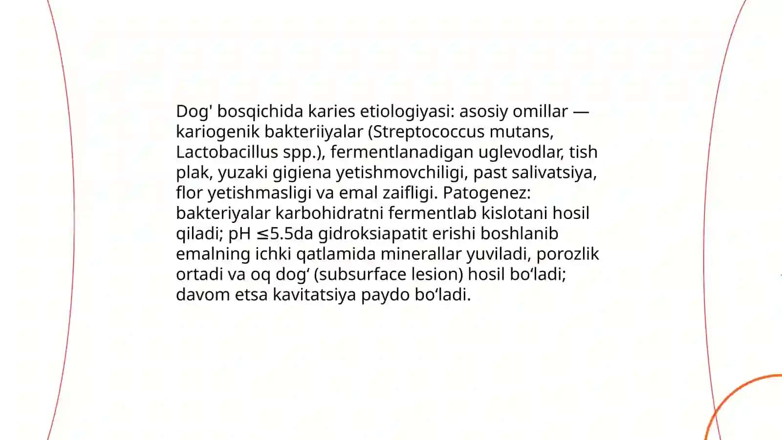 Dog' bosqichidagi Karies klinikasi 4