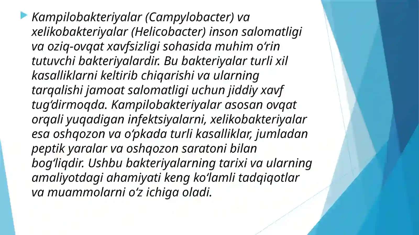 Kampilobakteriyalar, xelikobakteriyalar va ularning amaliyotdagi ahamiyati 4