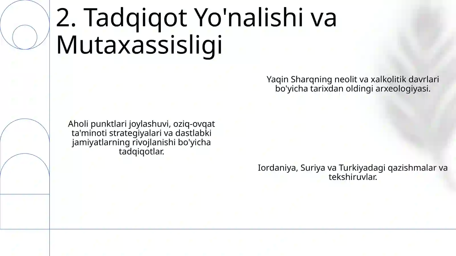 Arxealog D.D.Lev faoliyati 4