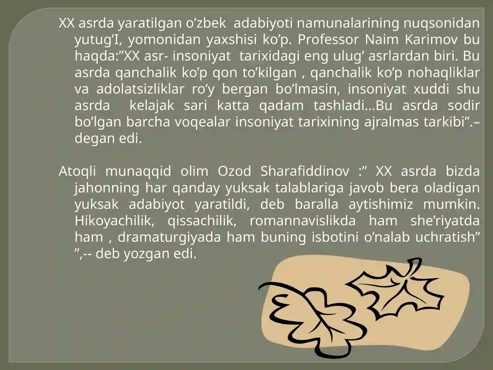 XX asr o’zbek adabiyoti va uning o’ziga xos xususiyatlari 4