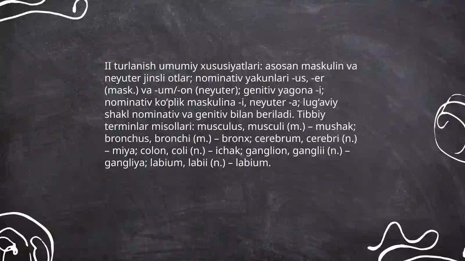 Lotin tlidagi I va II turlanishdagi otlar (tibbiy terminlar misolida) 4