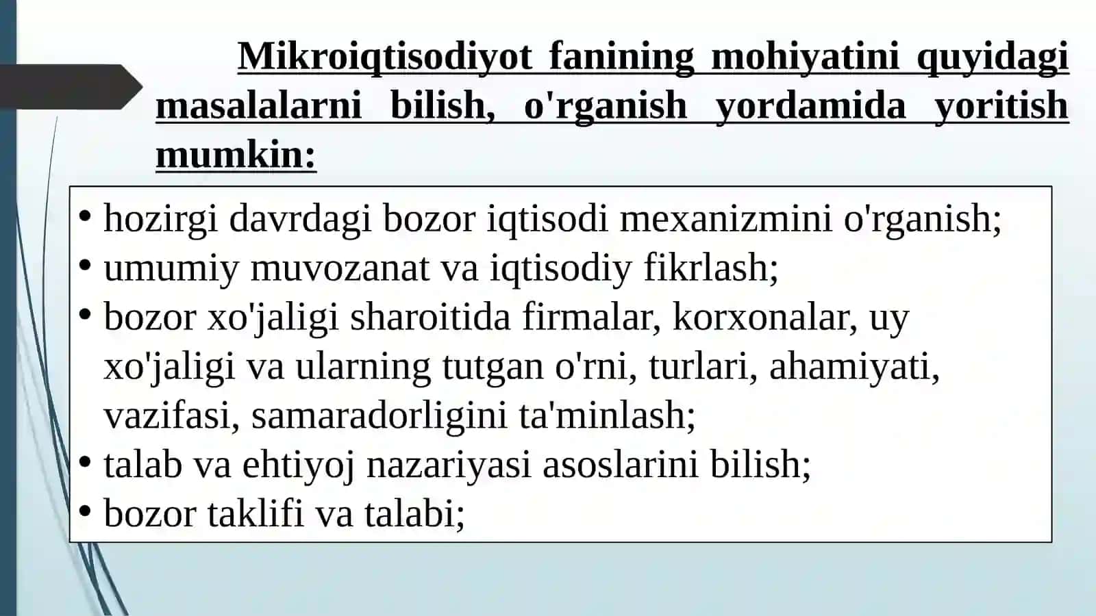 Mikroiqtisodiyotning mazmuni, maqsadi va vazifalari 4