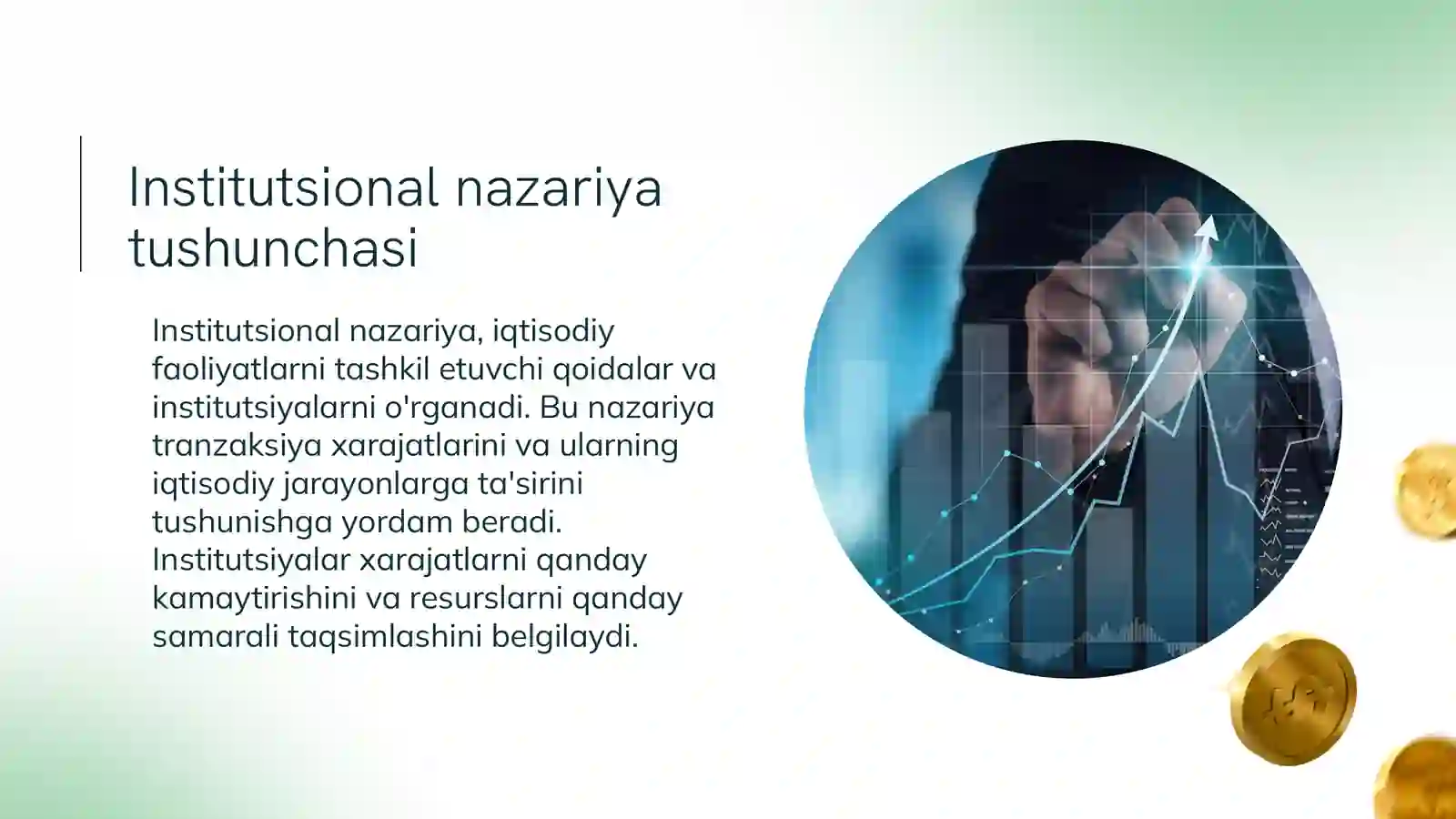 Institutsional nazariya nuqtai nazaridan tranzaksiya xarajatlari iqtisodiyoti 4