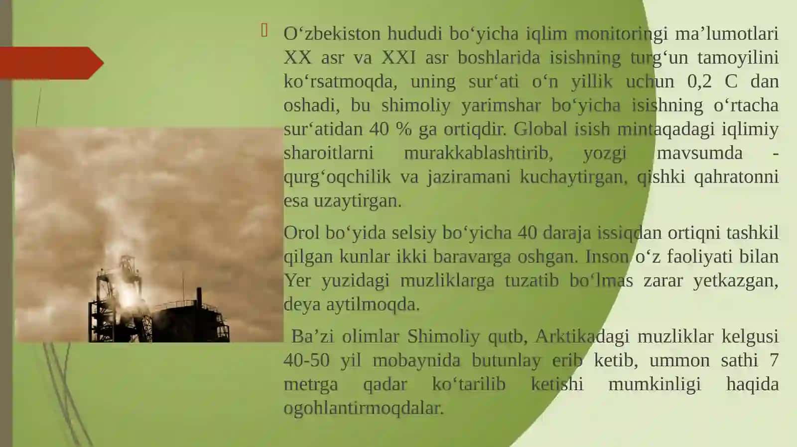 IQLIMOʻZGARISHINIKELTIRIB CHIQARUVCHI MANBALAR VA OMILLAR 4