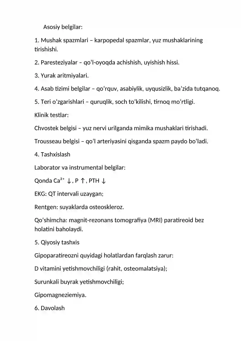Parateriod bezi kasalliklari. Gibi- va giperparateriodizm ( etilogiyasi patogenezi, klinikasi, tashxislash, qiyosiy tashxisqo'yish, davolash 4