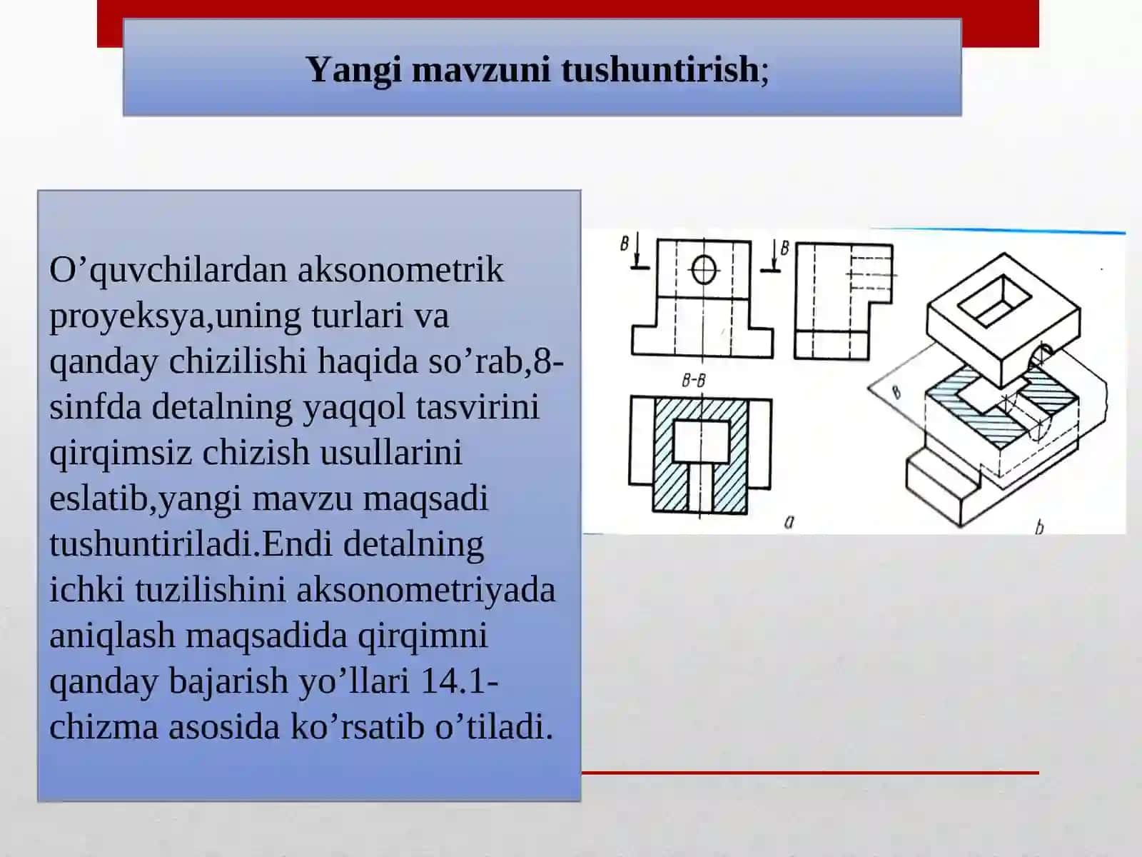 Aksonometrik proyeksiyalarda qirqimlarni tasvirlash.ppt 4