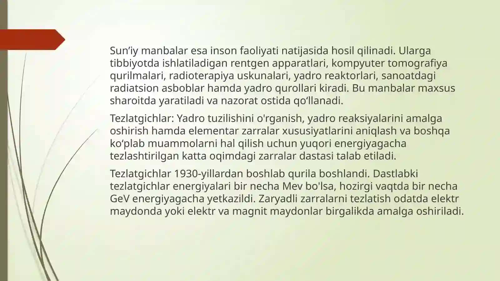 Ionlovchi nurlanish manbalari va radioaktiv parchalanishlar | Fizika prezentatsiya PPT 4