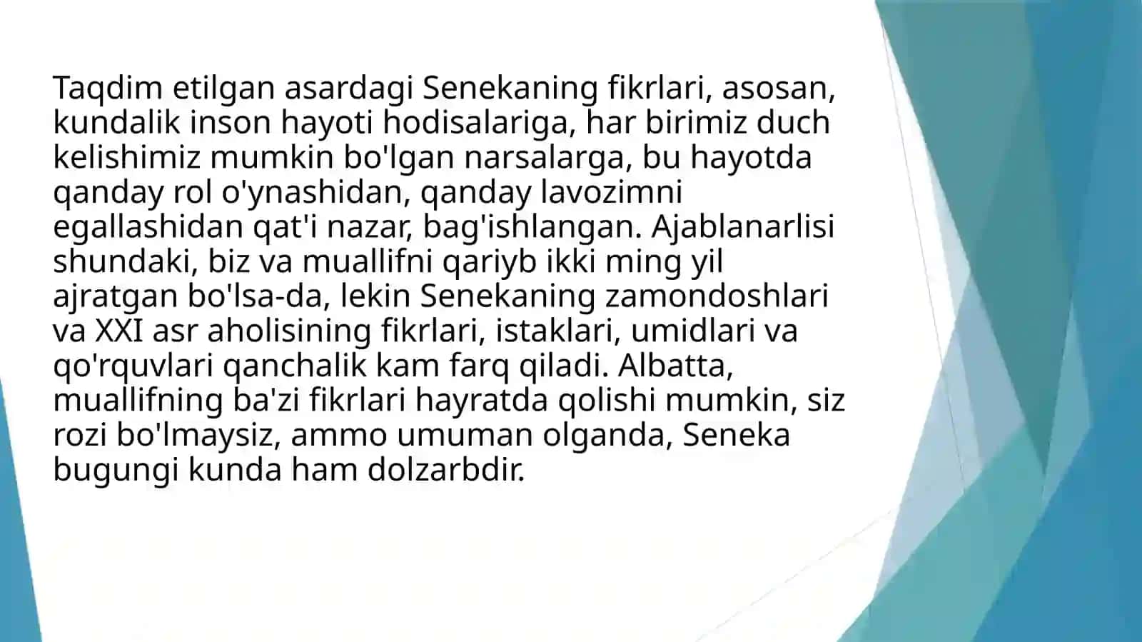 Senekaning "Lutsiliyga axloqiy xatlari" asari haqida 4