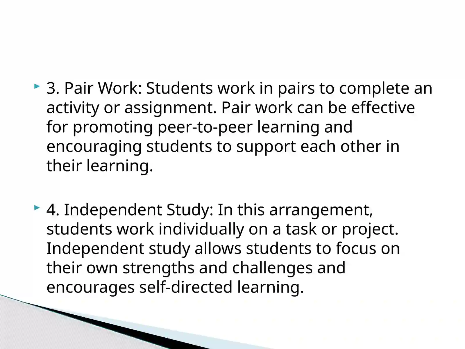 Learners interaction pattern and grouparrangment 4