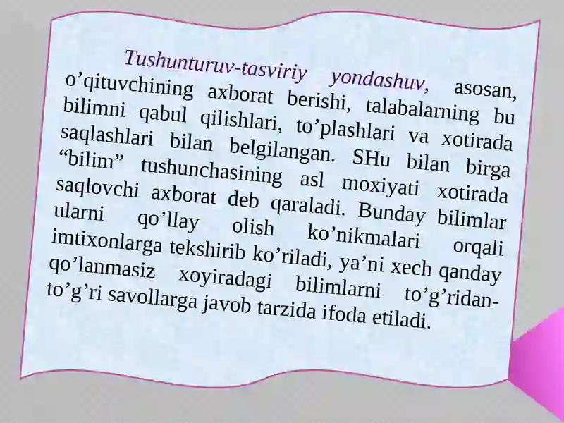 An’anaviy yondashuvninig asosiy xususiyati 4