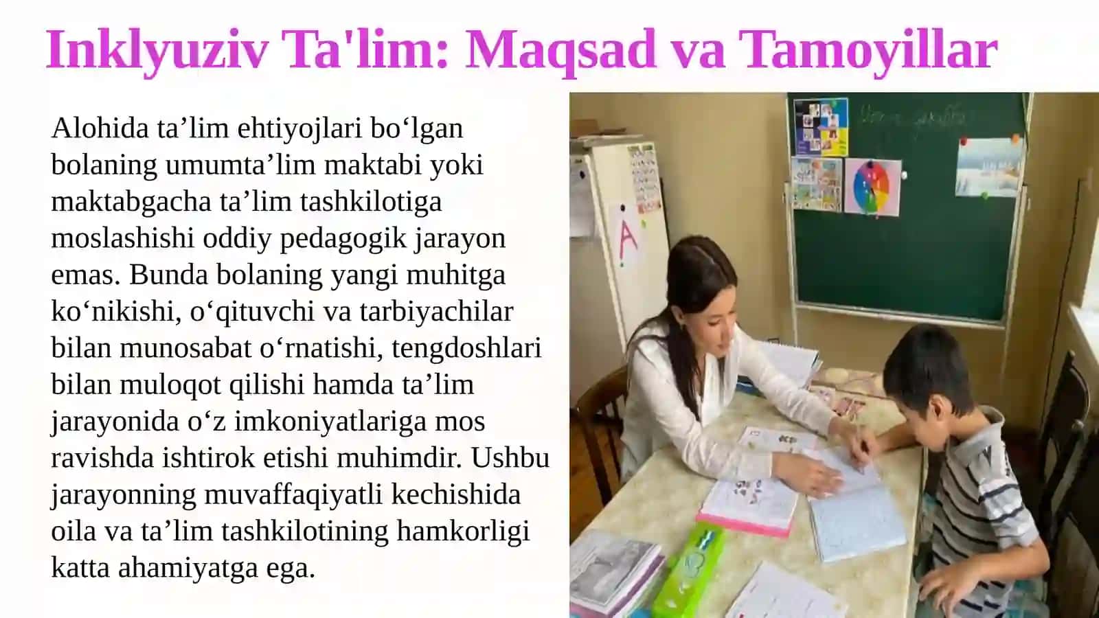 Alohida ta'lim ehtiyojlari bo'lgan bolani umumta'lim maktabi yoki maktabgacha tashkilotda inklyuziv ta'lim sharoitida o'qishga moslashishida oila va maktabning o'rni 4