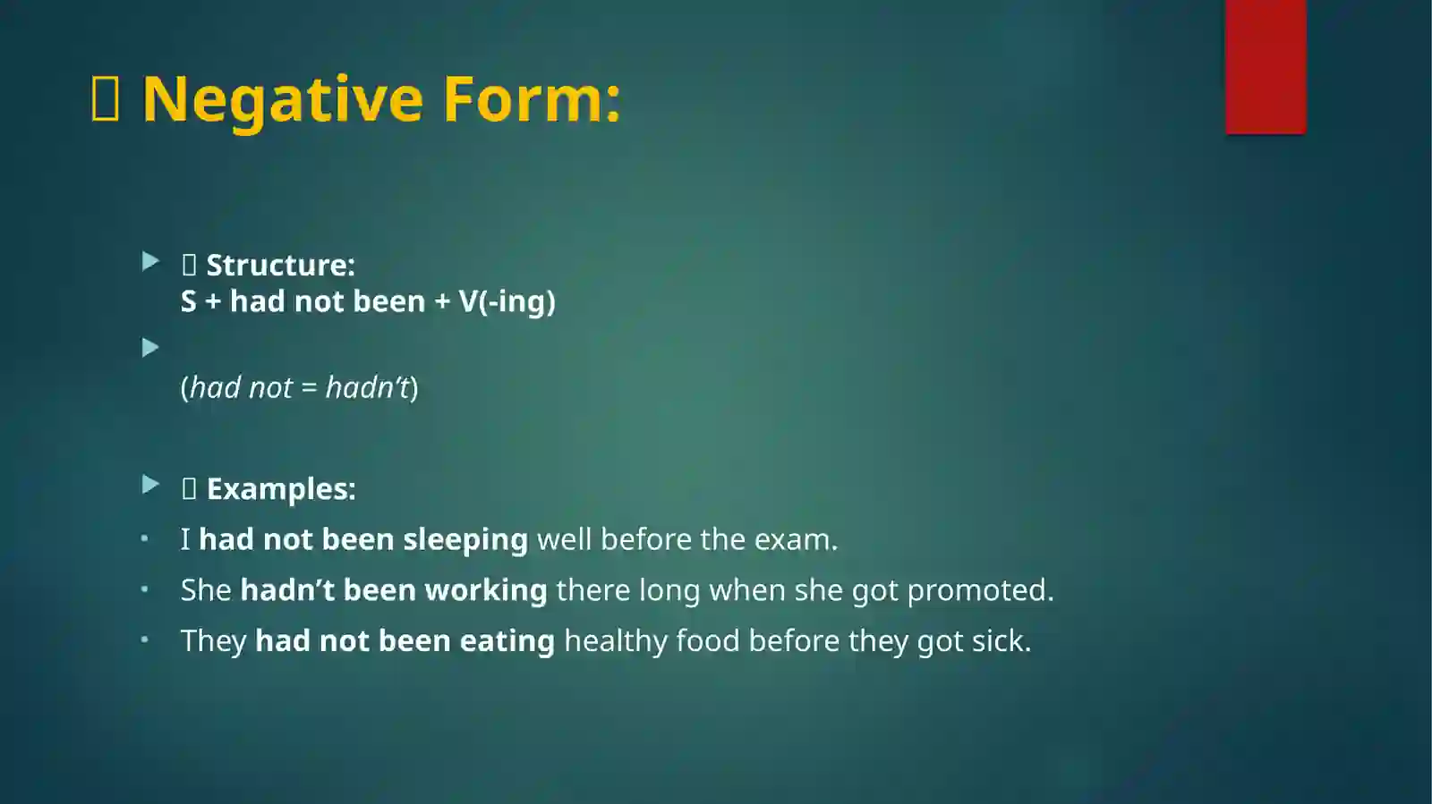 Past Perfect Continuous Tense 4