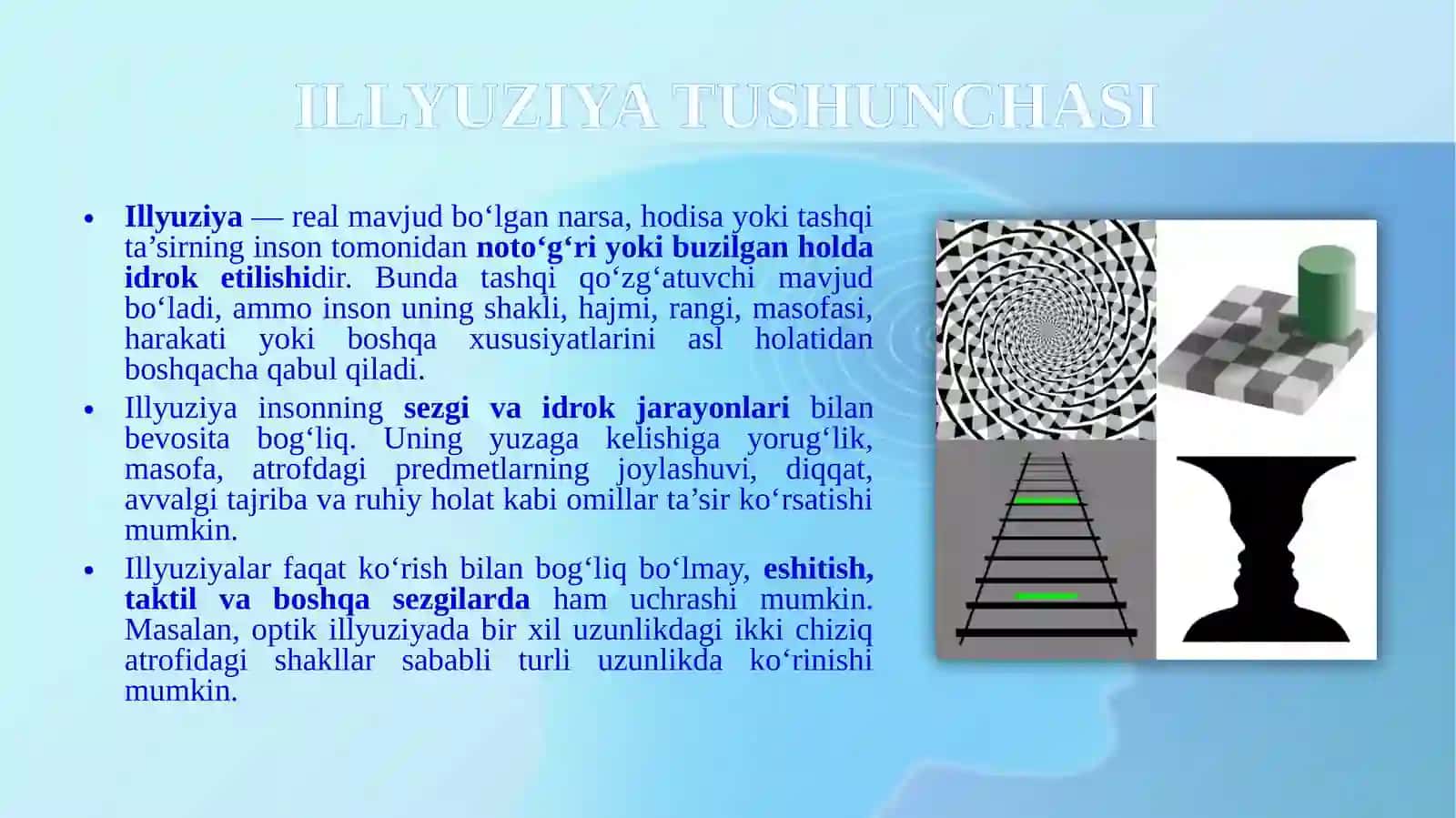 "ILLYUZIYA, GALLYUTSINATSIYA VA DEJAVYU" 4