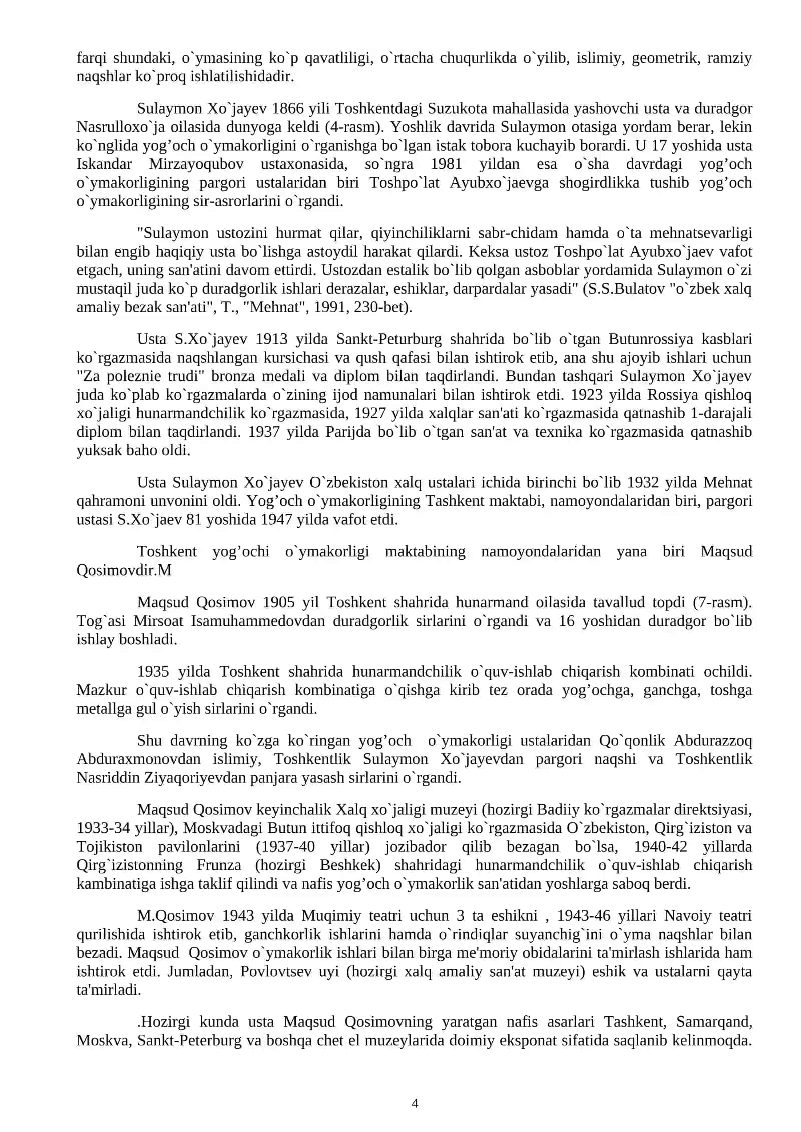 Yog’och o'ymakorligi ustalari. Mustaqil ish 4