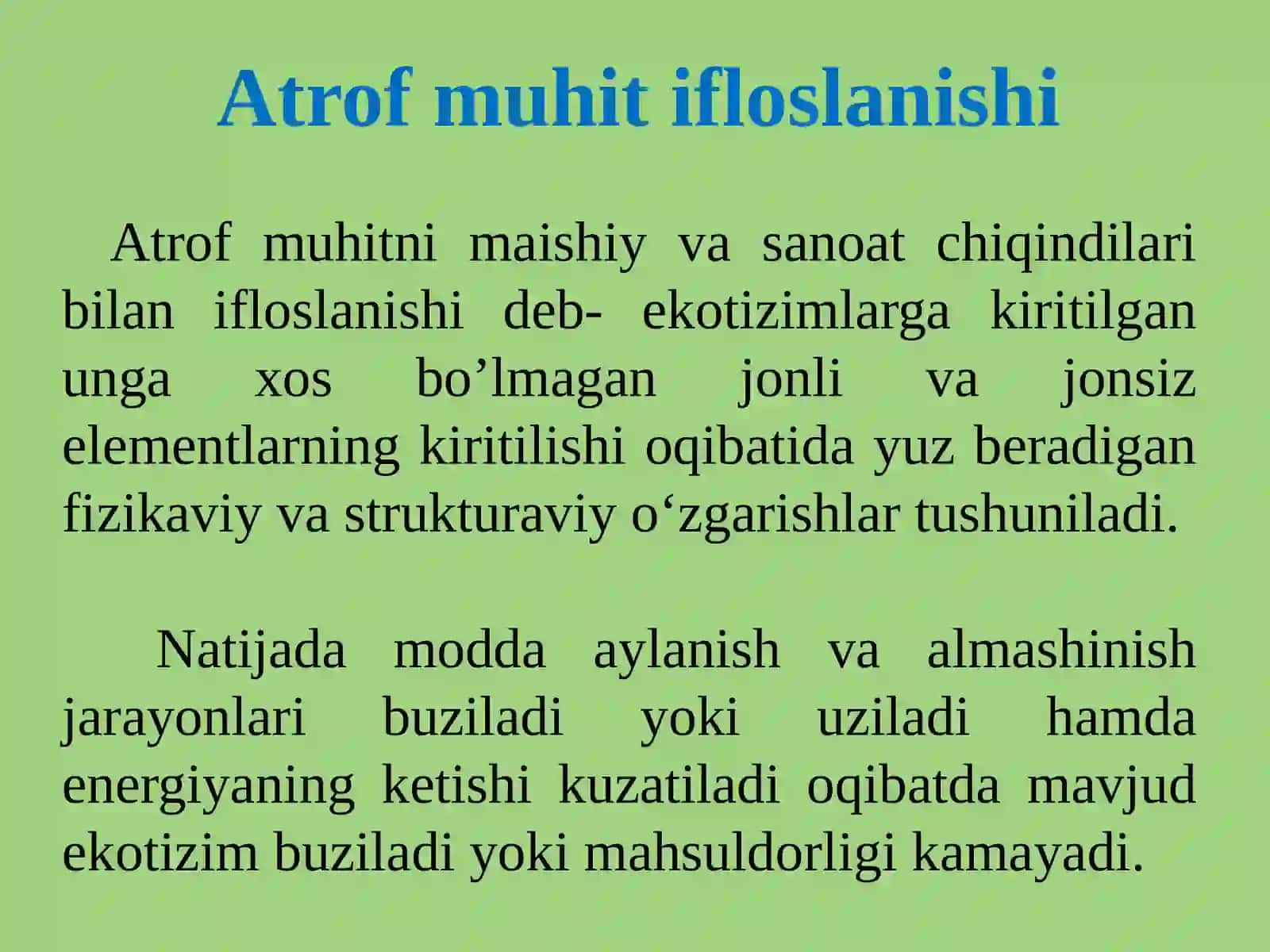Maishiy va sanoat chiqindilari ta'sirida atrof muhit holatining o'zgarishi va uning oqibatlari 4