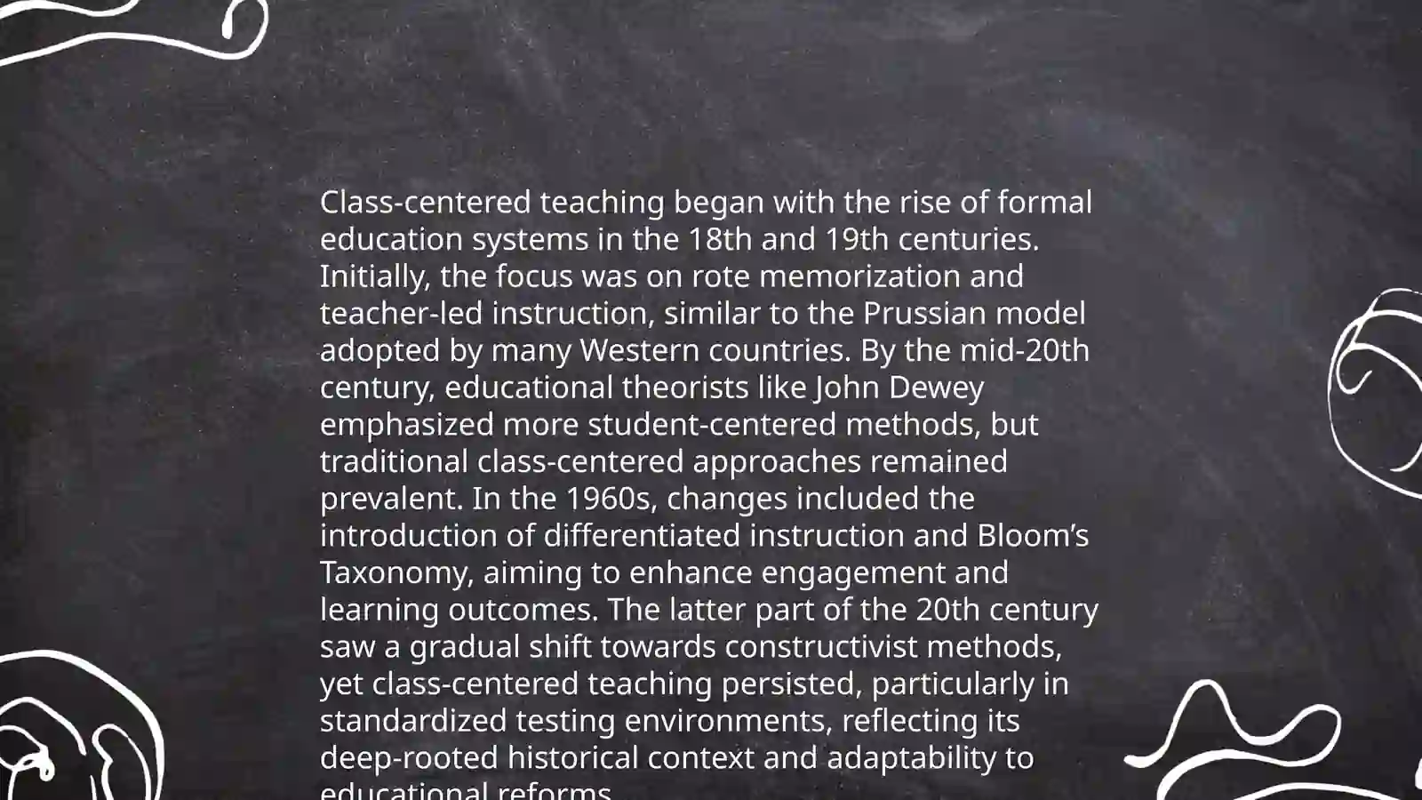 Class-centered teaching: A framework classroom 4
