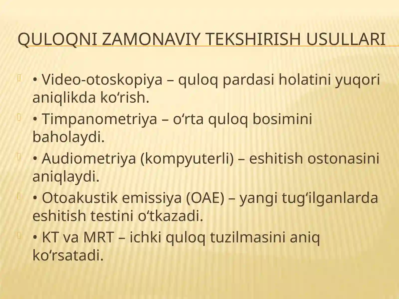 LOR a’zolarining zamonaviy tekshirish usullari 4