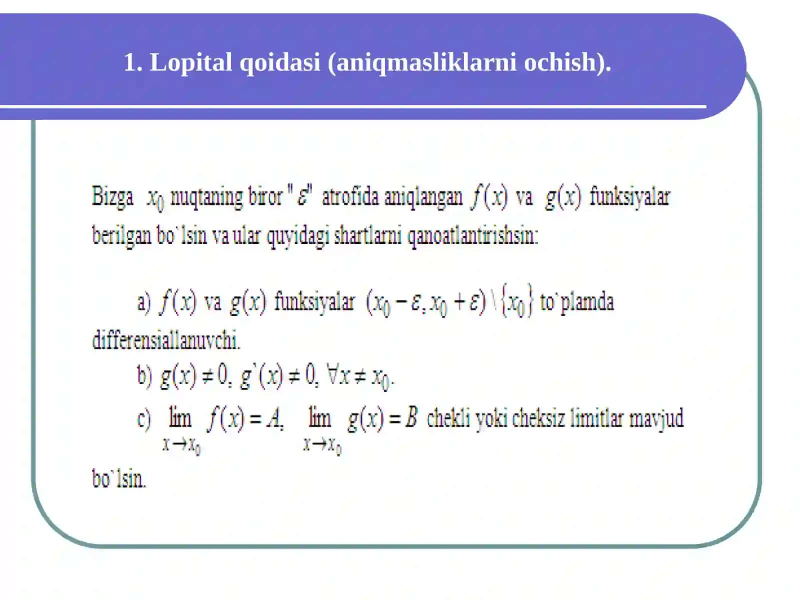 Lopital qoidasi. Teylor formulasi 4