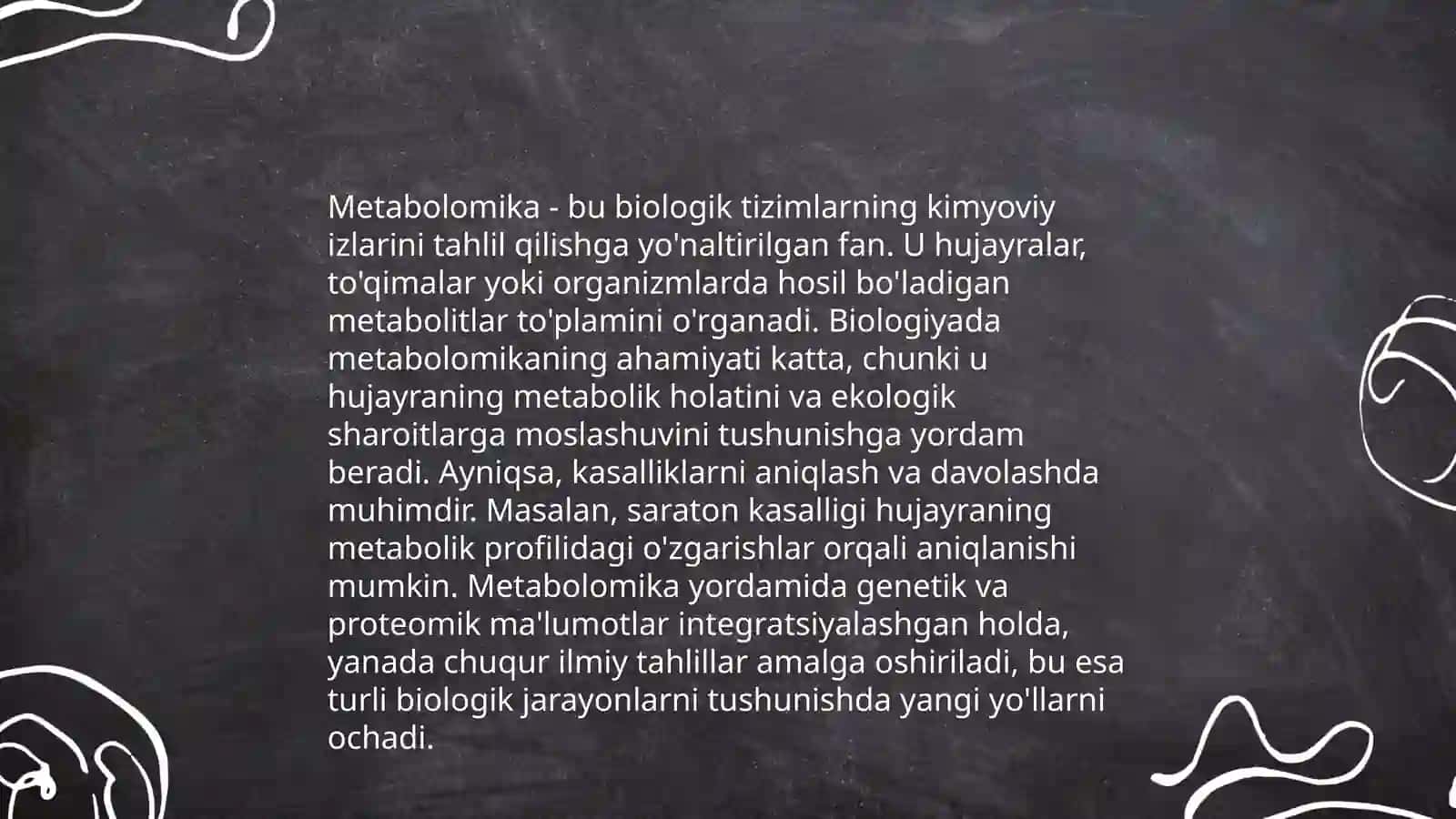 Metabolomika (tirik hujayralarda sodir bo'ladigan jarayonlarga xos noyob kimyoviy "barmoq izlari" ni tizimli o'rganish) 4