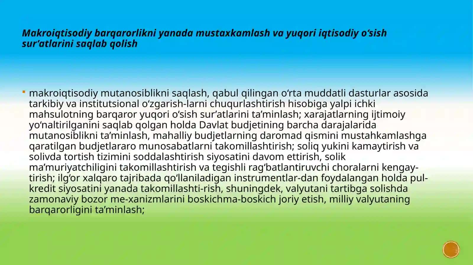 Makroiqtisodiy barqarorlikni yanada mustaxkamlash, vayuqori iqtisodiyo sish sur'atlari ni saqlab qol 4