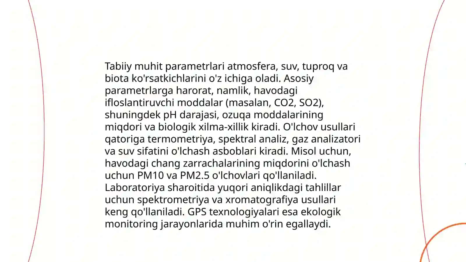 Tabiiy shart-sharoitlarni kuzatishda aniq ilmiy metodlarning turlicha ekanligi, laboratoriya eksperimenti 4