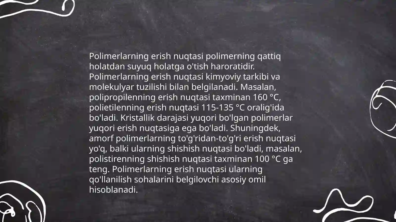 Polimerlarning suyuqlanishi va erish qonuniyatlari 4