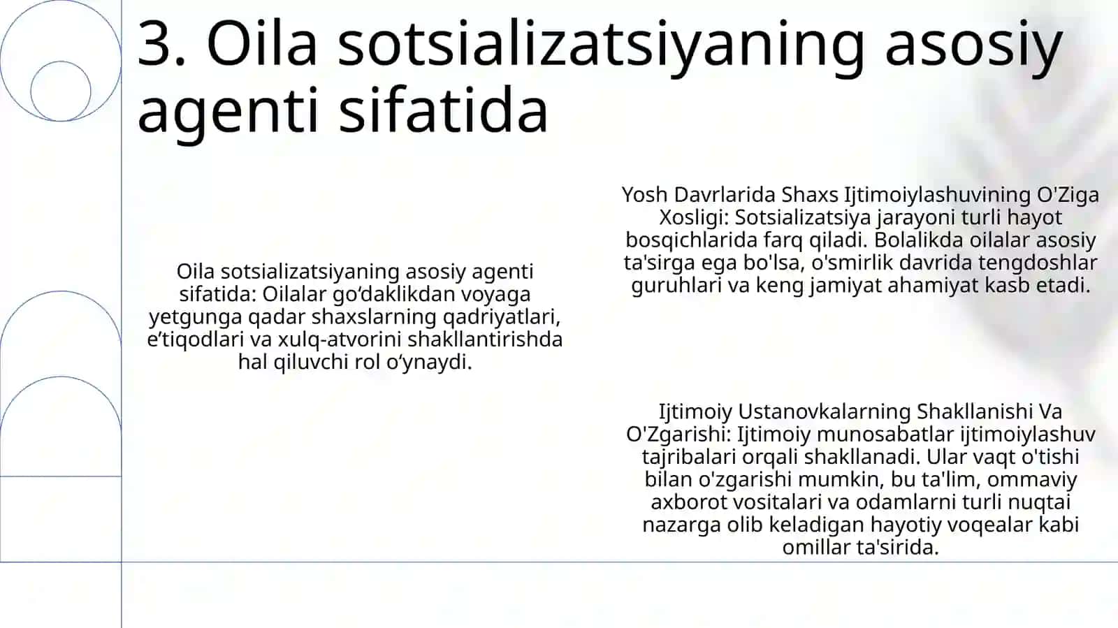 Yosh Davrlarida Shaxs Ijtimoiylashuvining O‘Ziga Xosligi. Ijtimoiy Ustanovkalarning Shakllanishi Va O‘Zgarishi 4