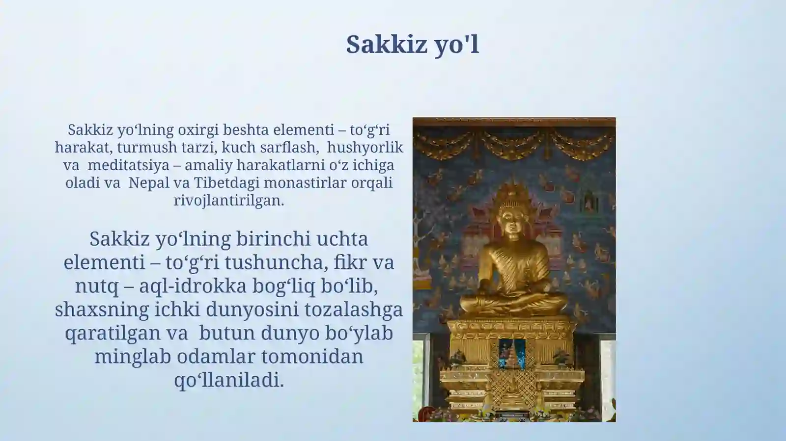 Jahon dinlari. Buddaviylik 4