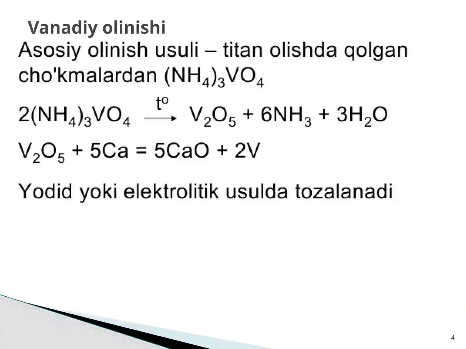Davriy sistemaning  VB guruh elementlari 4
