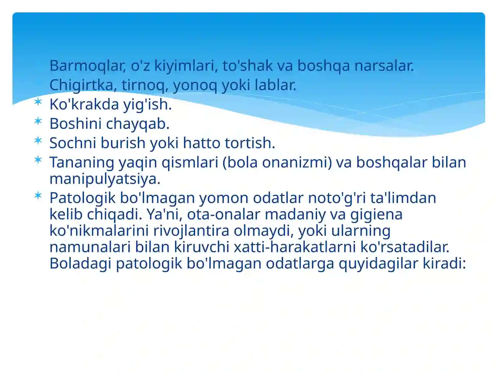 BOLALARDAGI ZARARLI ODATLAR 4