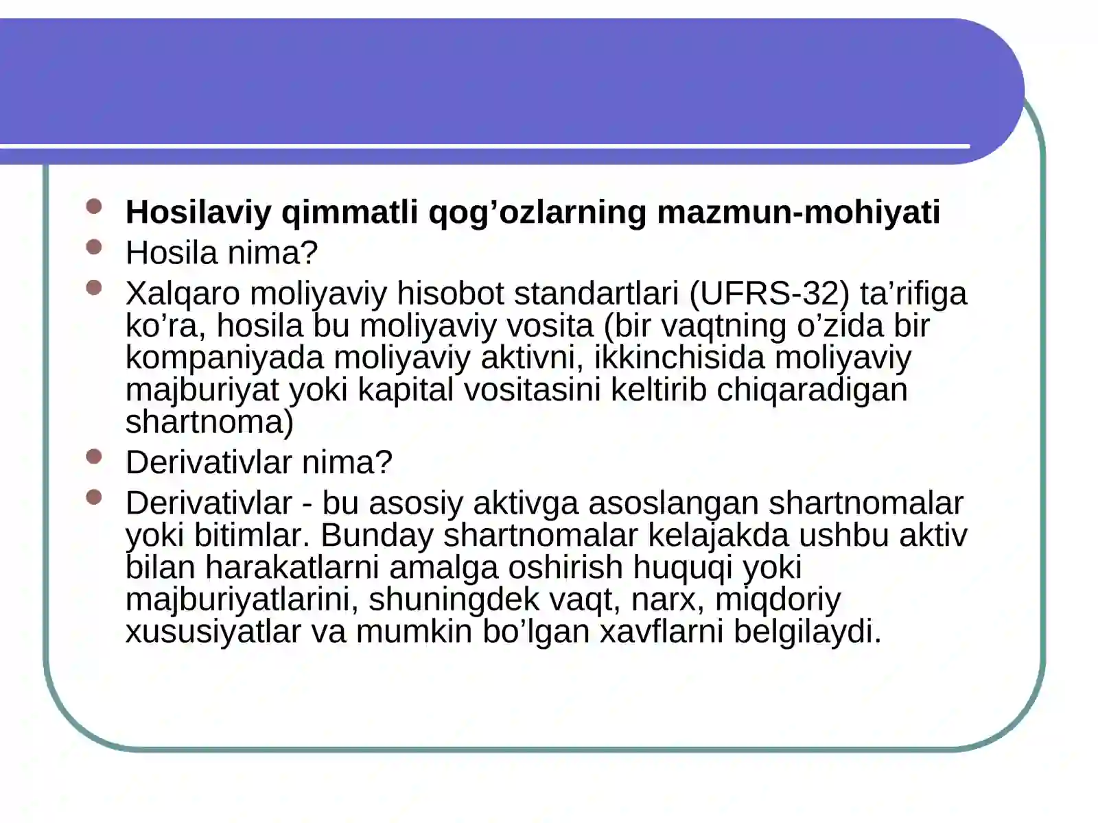 Hosilaviy qiymatli qog‘ozlar turlari va ularning xususiyatlari 4