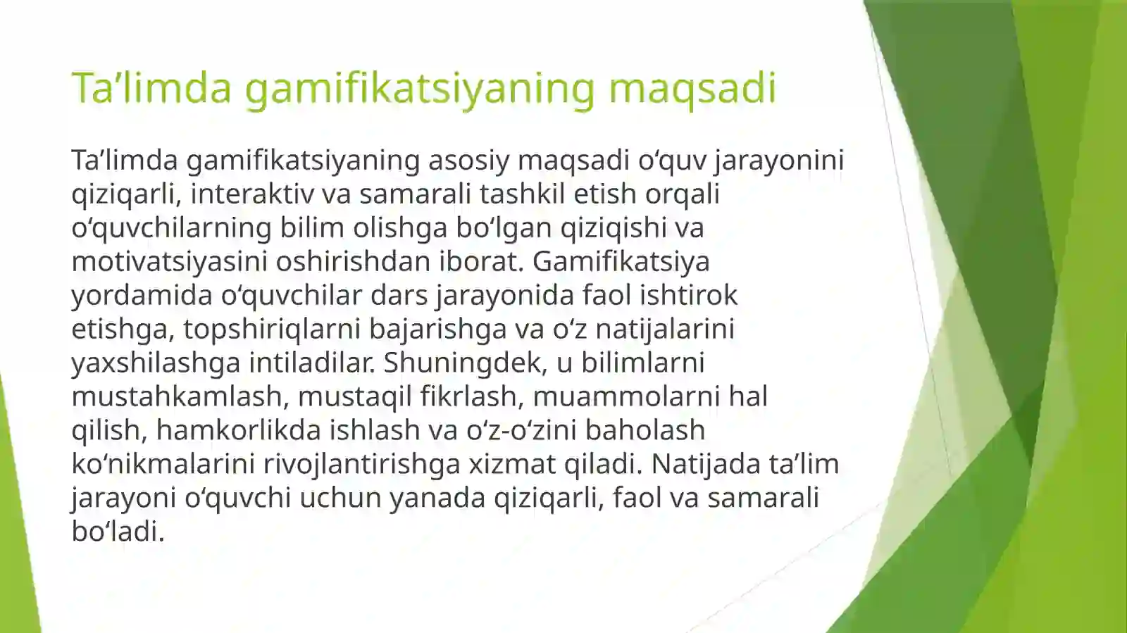 Gamifikatsiya— ta’limni o‘yinga aylantirish 4