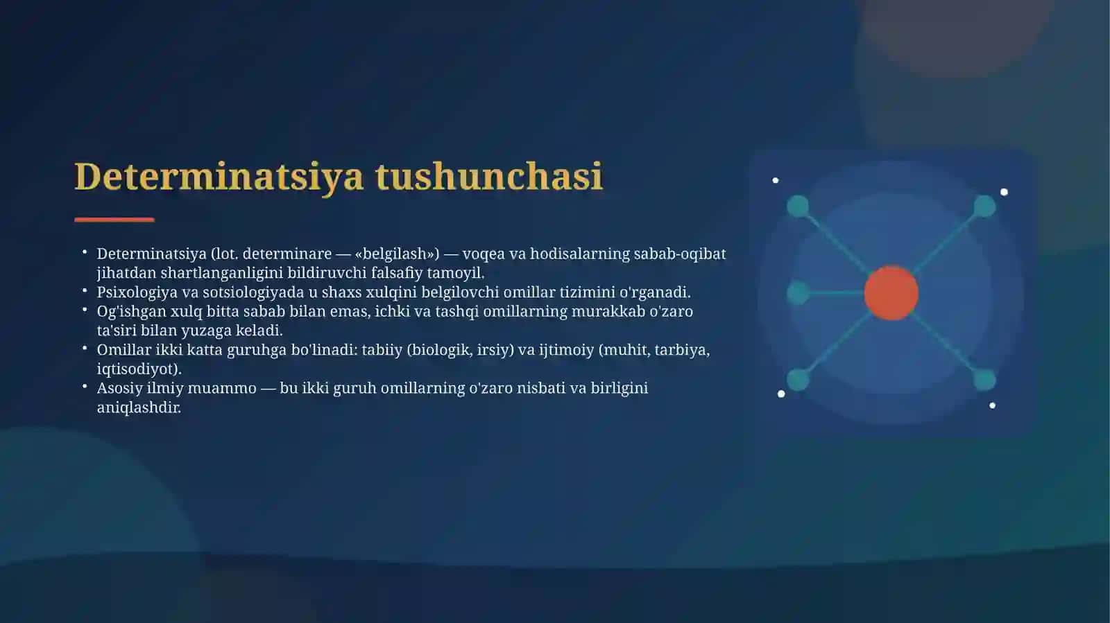 Shaxs og'ishgan xulqining determinatsiyasida ijtimoiy va tabiiy birlik 4