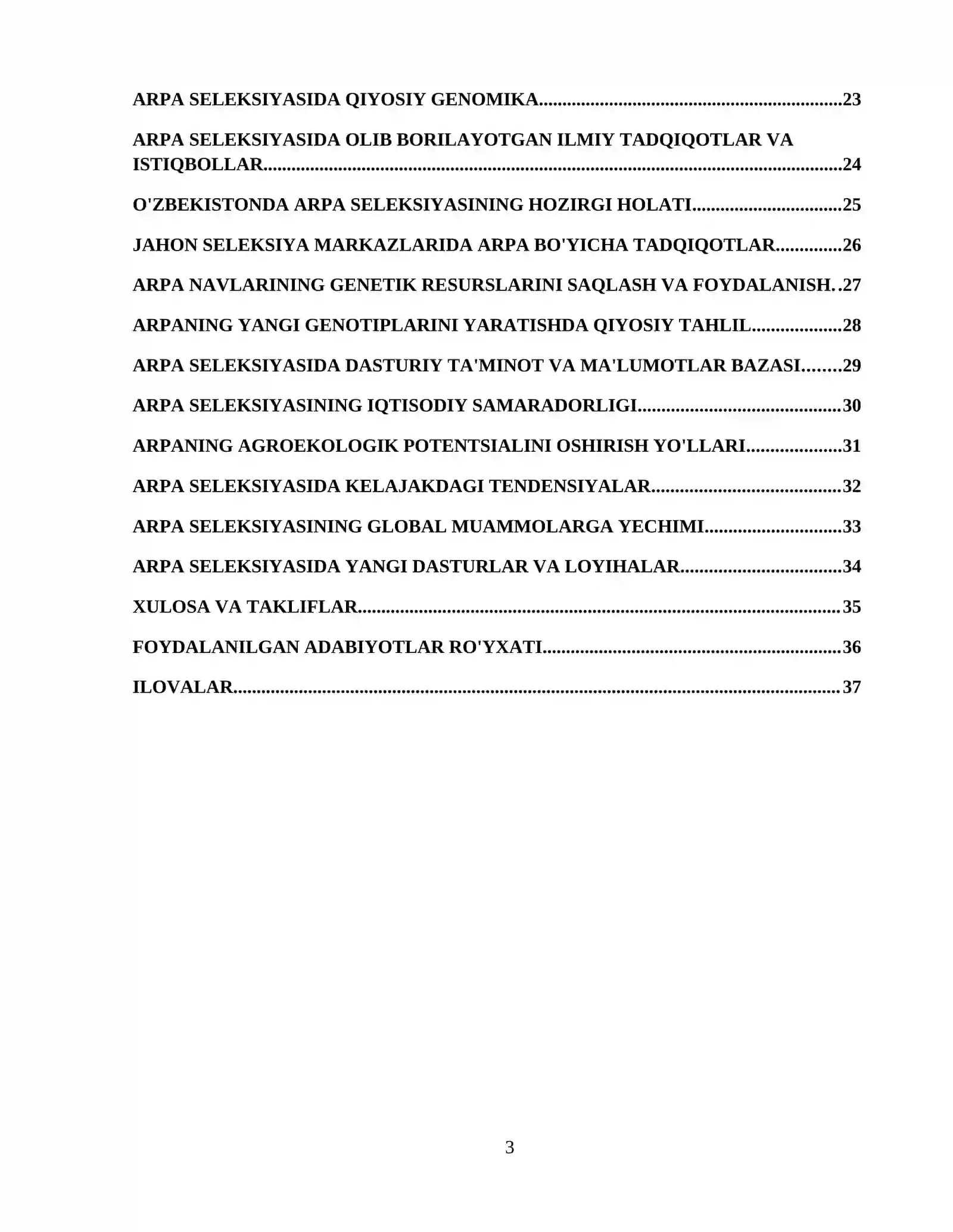 Arpa seleksiyasining asosiy yoʻnalishlari va hozirgi kunda seleksioner olimlar tomonidan olib borilayotgan ilmiy tadqiqot izlanishlari 4