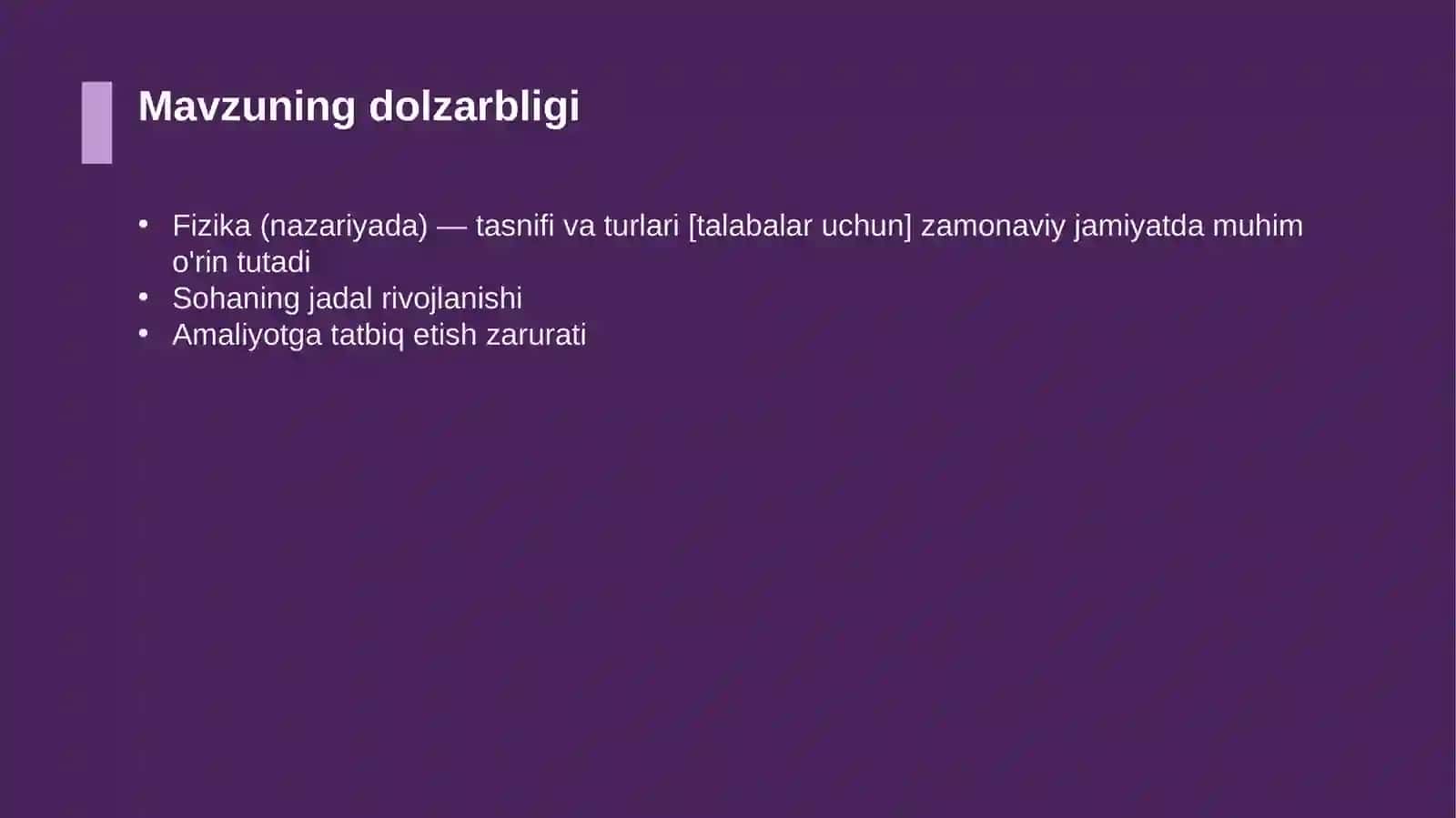 Fizika (nazariyada) — tasnifi va turlari [talabalar uchun] 4
