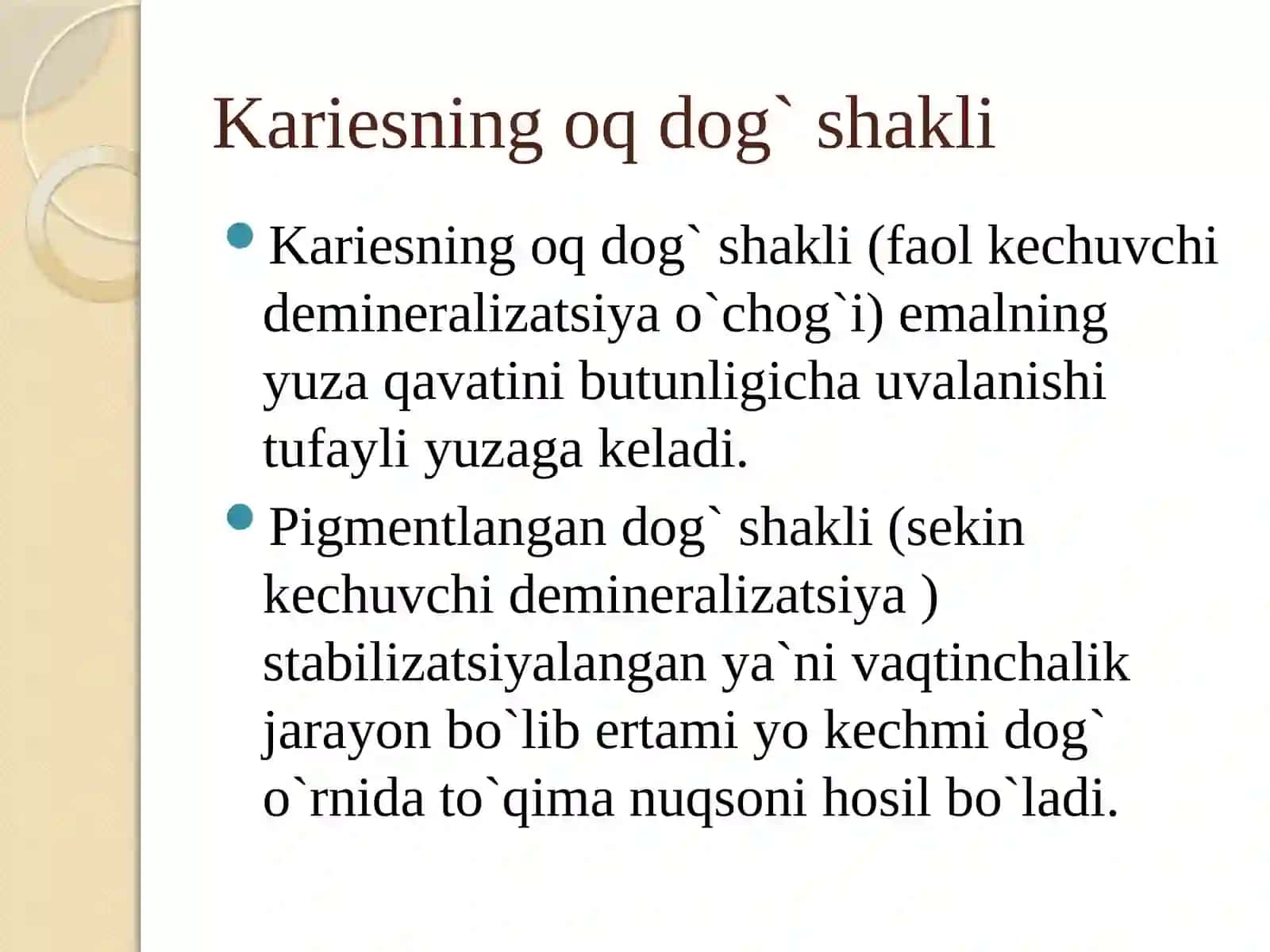 DOG’BOSQICHIDAGI KARIES.Klinikasi 4
