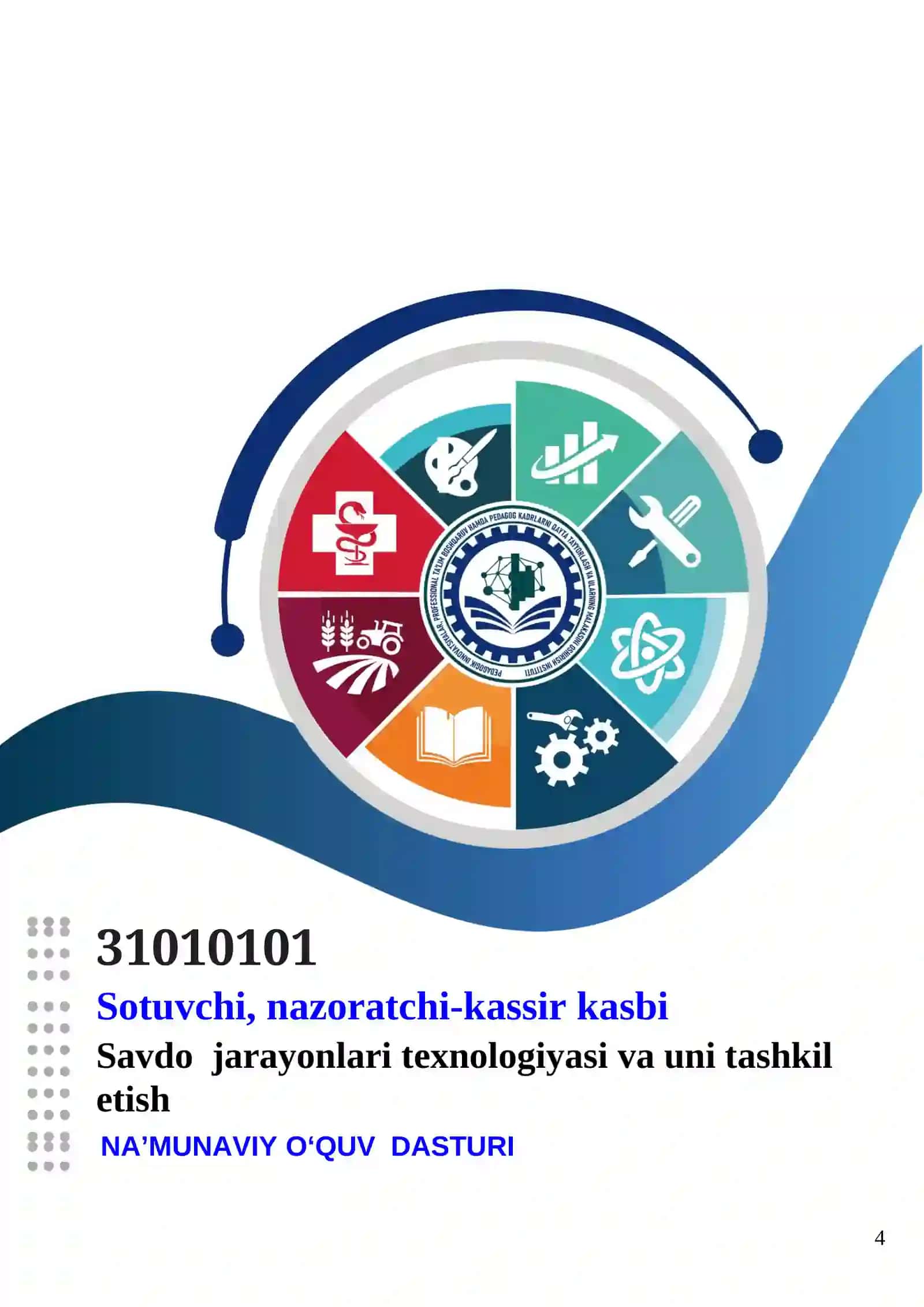 SAVDO JARAYONLARI TEXNOLOGIYASI VA UNI TASHKIL ETISH FANIDAN O‘QITISH MATERIALLARI 4