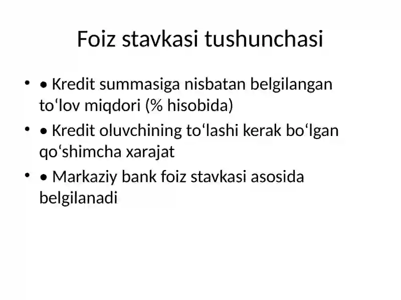 Kredit bo‘yicha foiz stavkalari va ularga ta’sir qiluvchi omillar 4