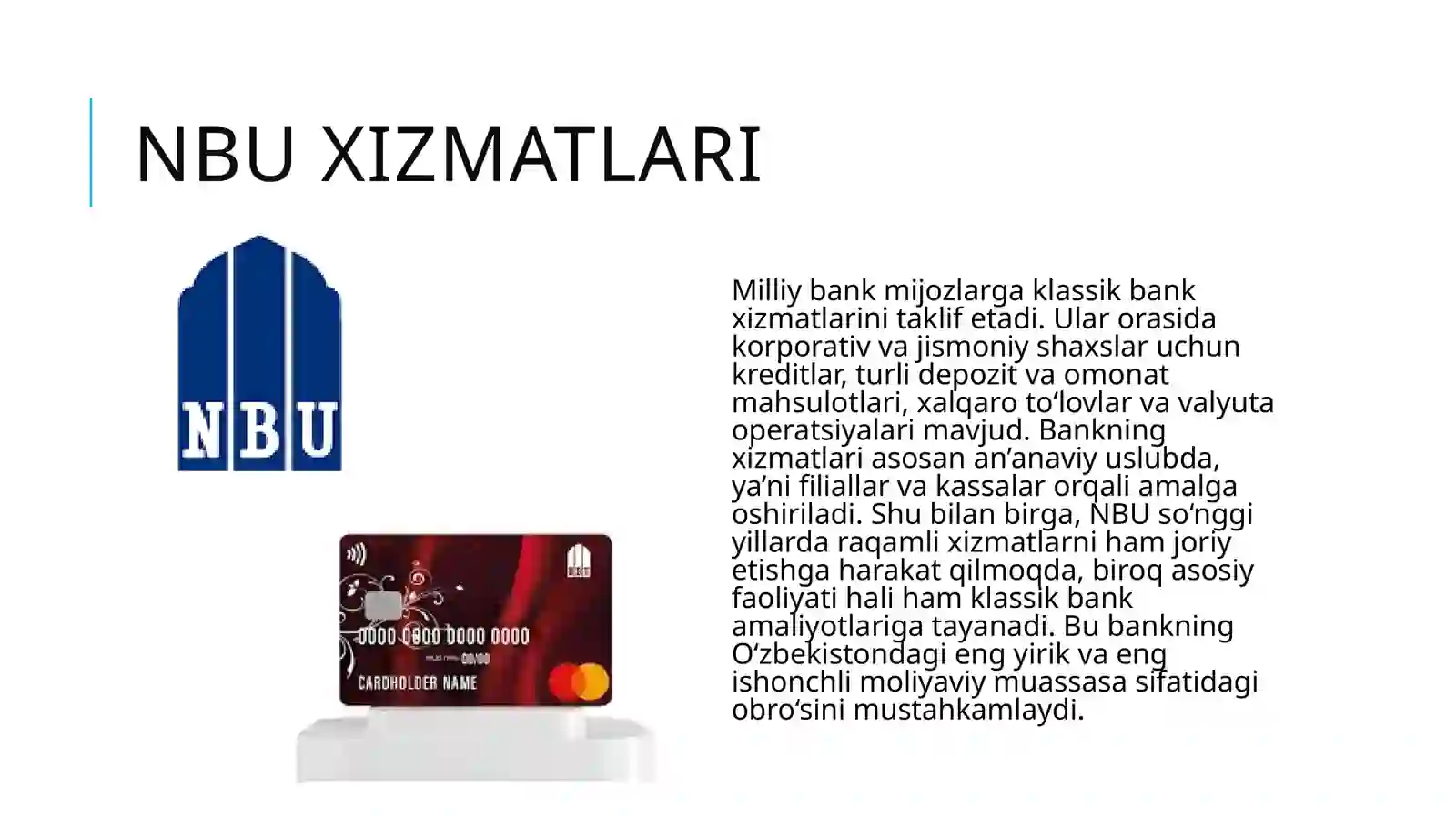 NBU va TBC banklarning taqqoslanishi raqamli bank bilan an'anaviy bank tizimi bo'yicha 4